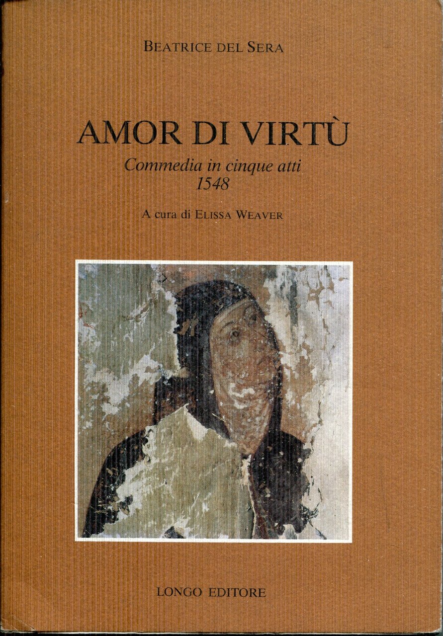 Amor di virtu : commedia in cinque atti : 1548