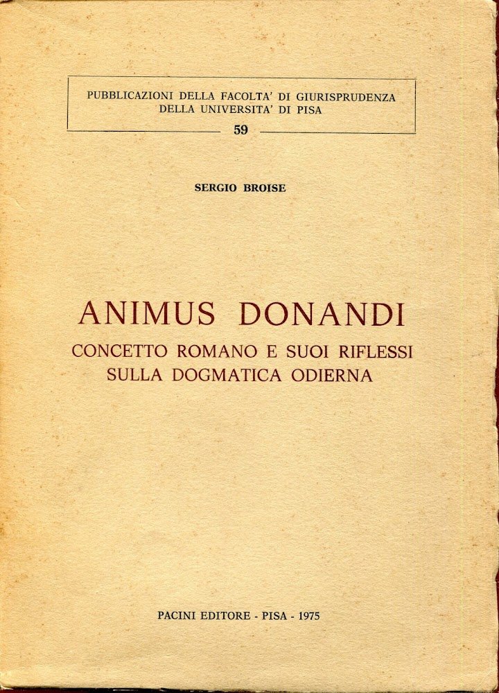 Animus donandi : concetto romano e suoi riflessi sulla dogmatica …