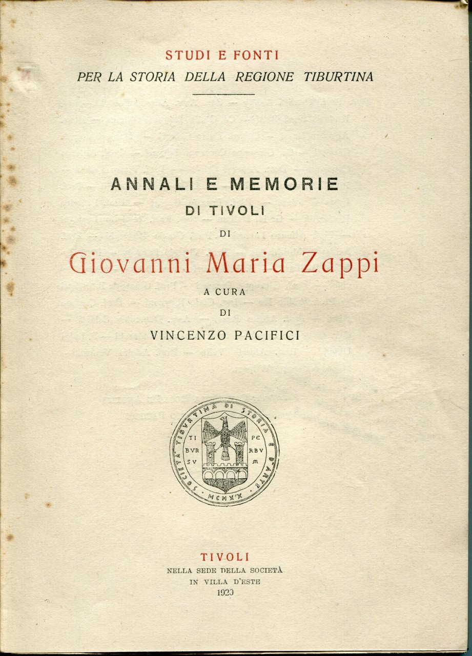 Annali e memorie di Tivoli, edizione di soli cento esemplari