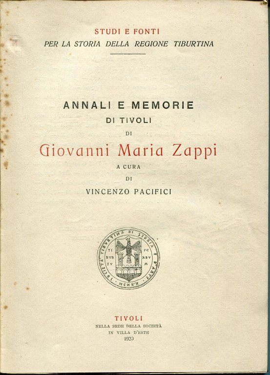 Annali e memorie di Tivoli, edizione di soli cento esemplari