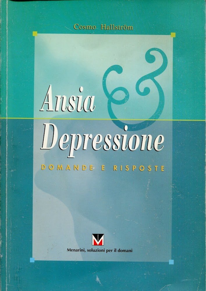 Ansia depressione : domande e risposte