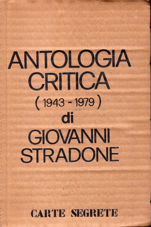 Antologia critica (1943-1979) di Giovanni Stradone | Immagine Gallery 2