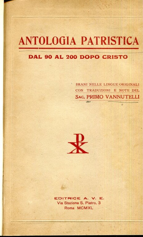 Antologia patristica dal 90 al 200 dopo Cristo : brani …