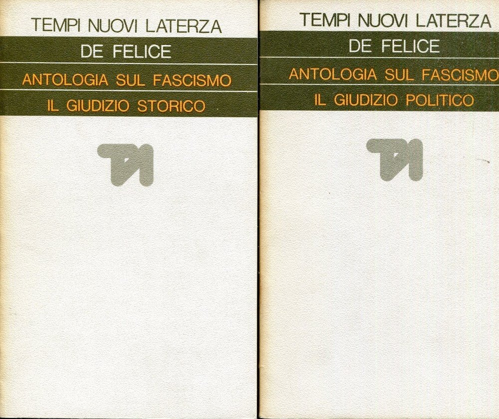 Antologia sul fascismo, 1. il giudizio politico, 2. il giudizio …
