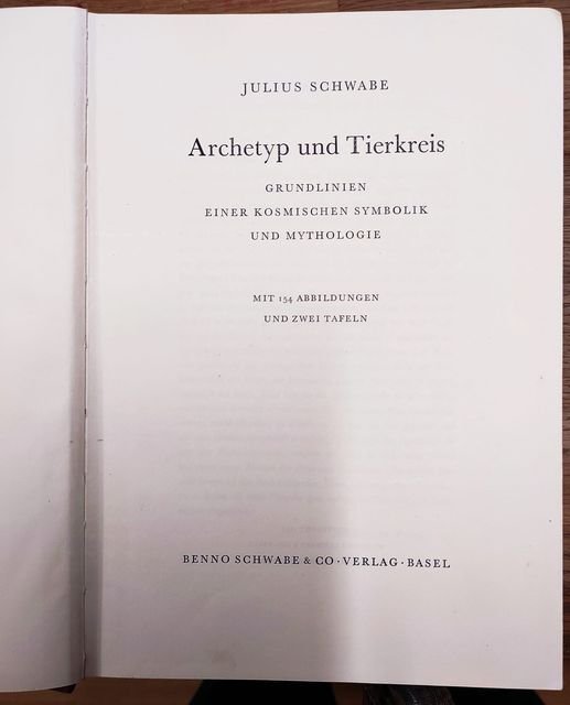 Archetyp und Tierkreis : Grundlinien einer kosmischen Symbolik und Mithologie