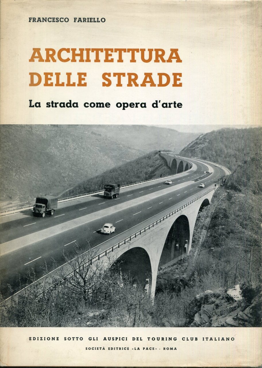 Architettura delle strade : la strada come opera d'arte