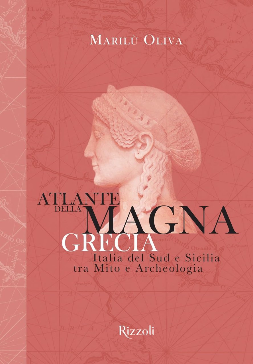 Atlante della Magna Grecia. Italia del Sud e Sicilia tra …