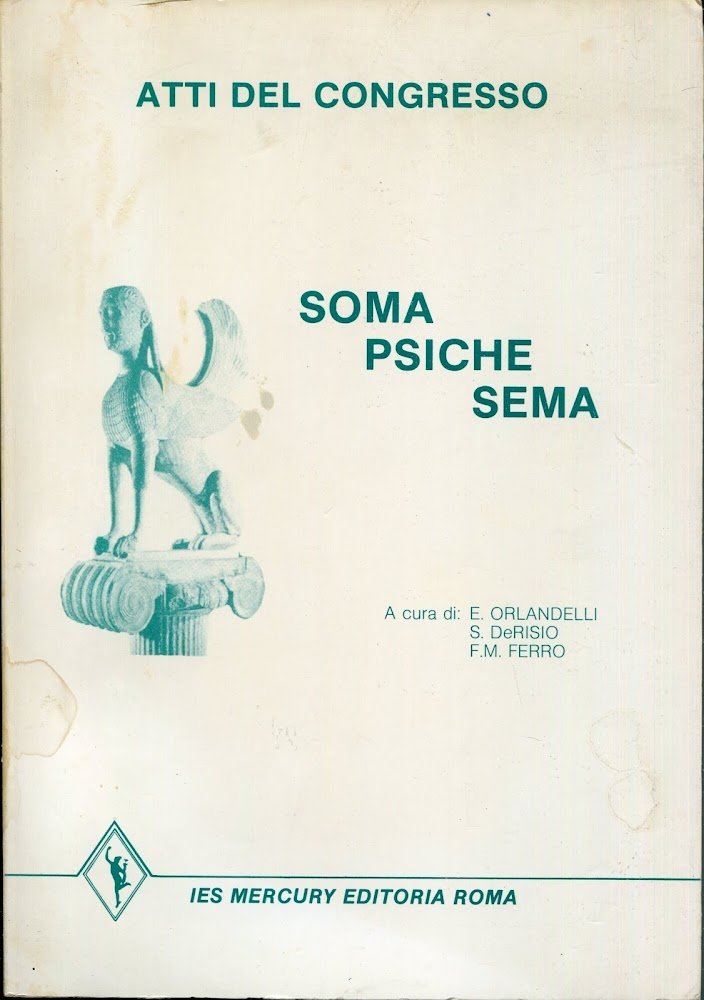 Atti del Congresso Soma psiche sema : congresso in Genzano …