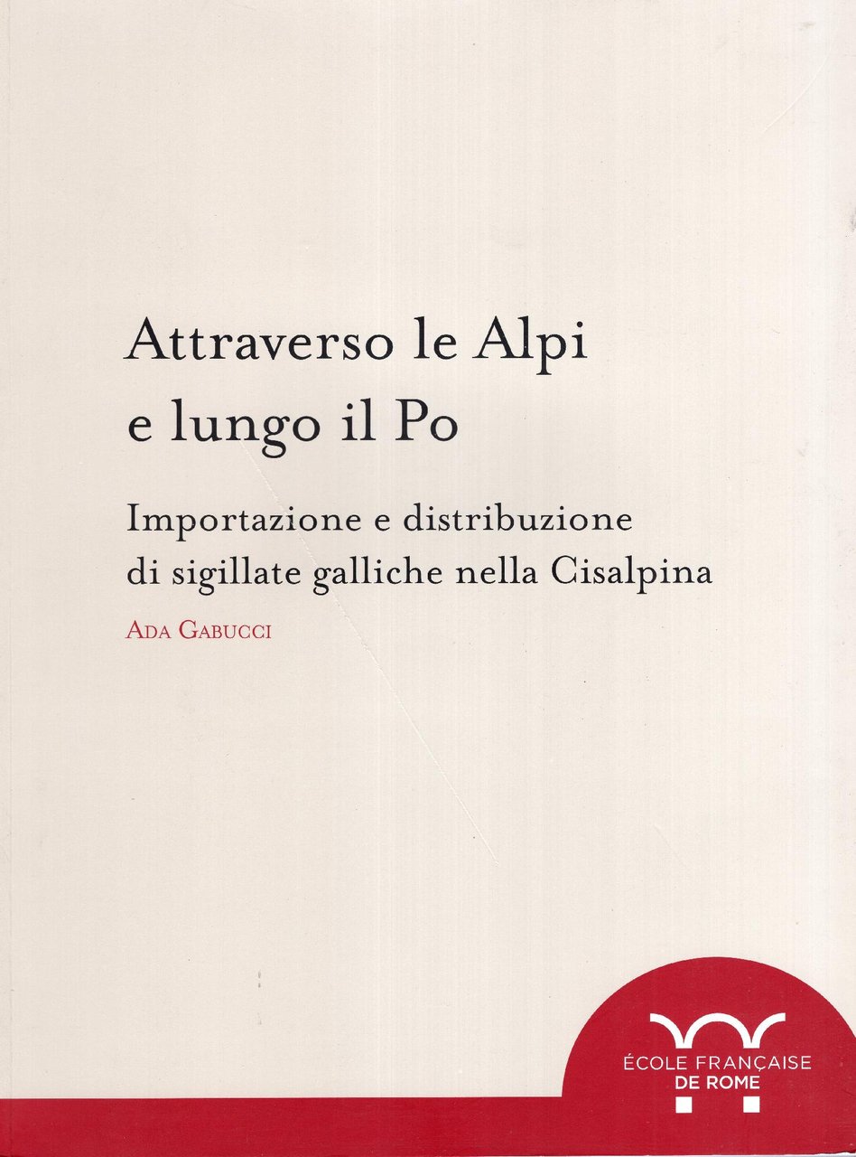 Attraverso le Alpi e lungo il Po : importazione e …