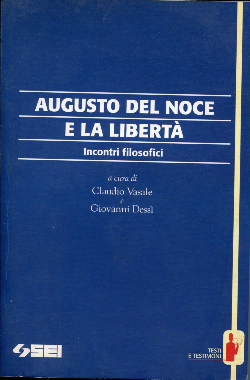 Augusto Del Noce e la libertà