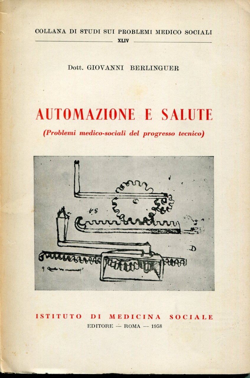 Automazione e salute : problemi medico-sociali del progresso tecnico