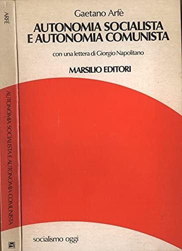 Autonomia socialista e autonomia comunista