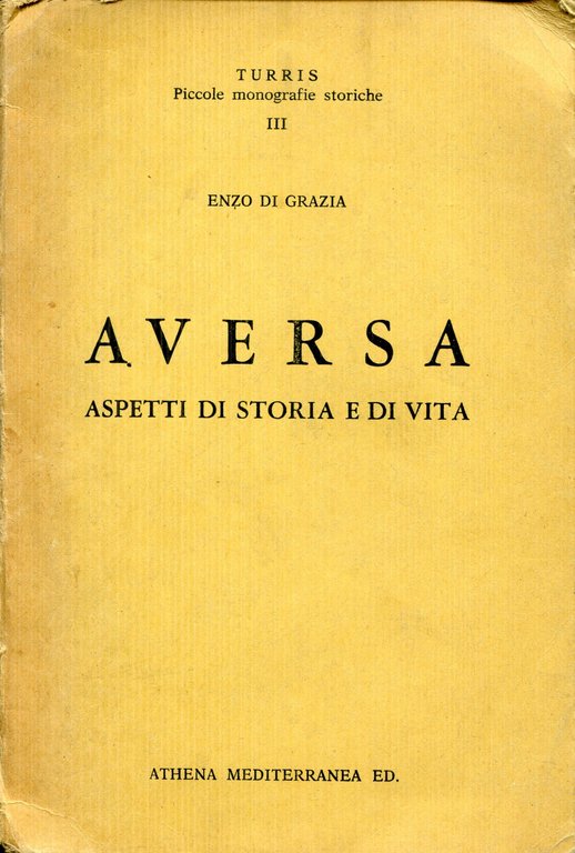 Aversa : aspetti di storia e di vita