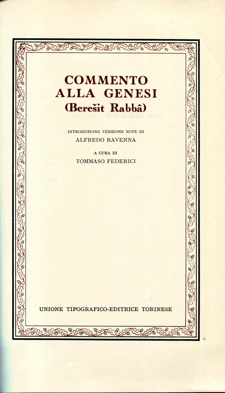 Beresit rabbà. Commento alla Genesi. Introduzione, versione e note di …