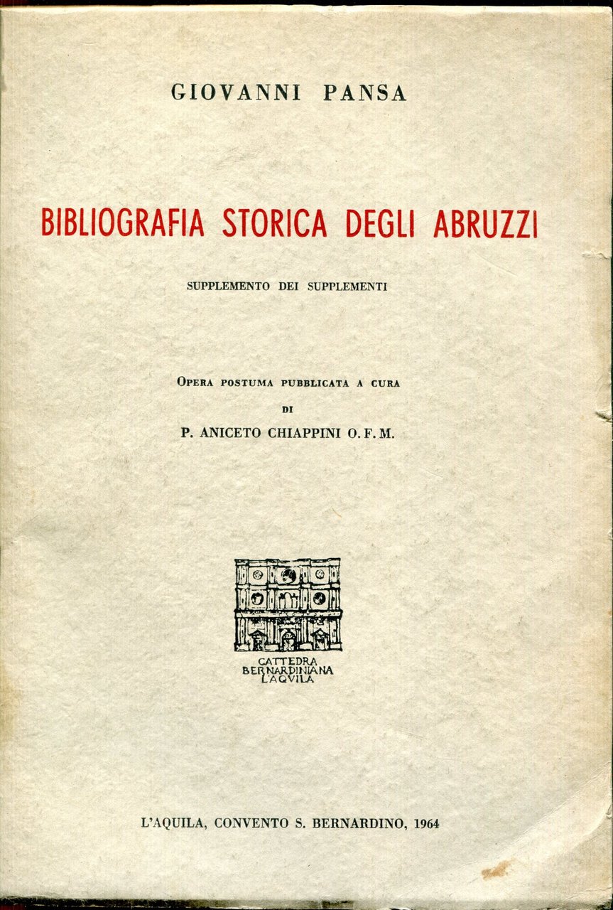 Bibliografia storica degli Abruzzi : supplemento dei supplementi