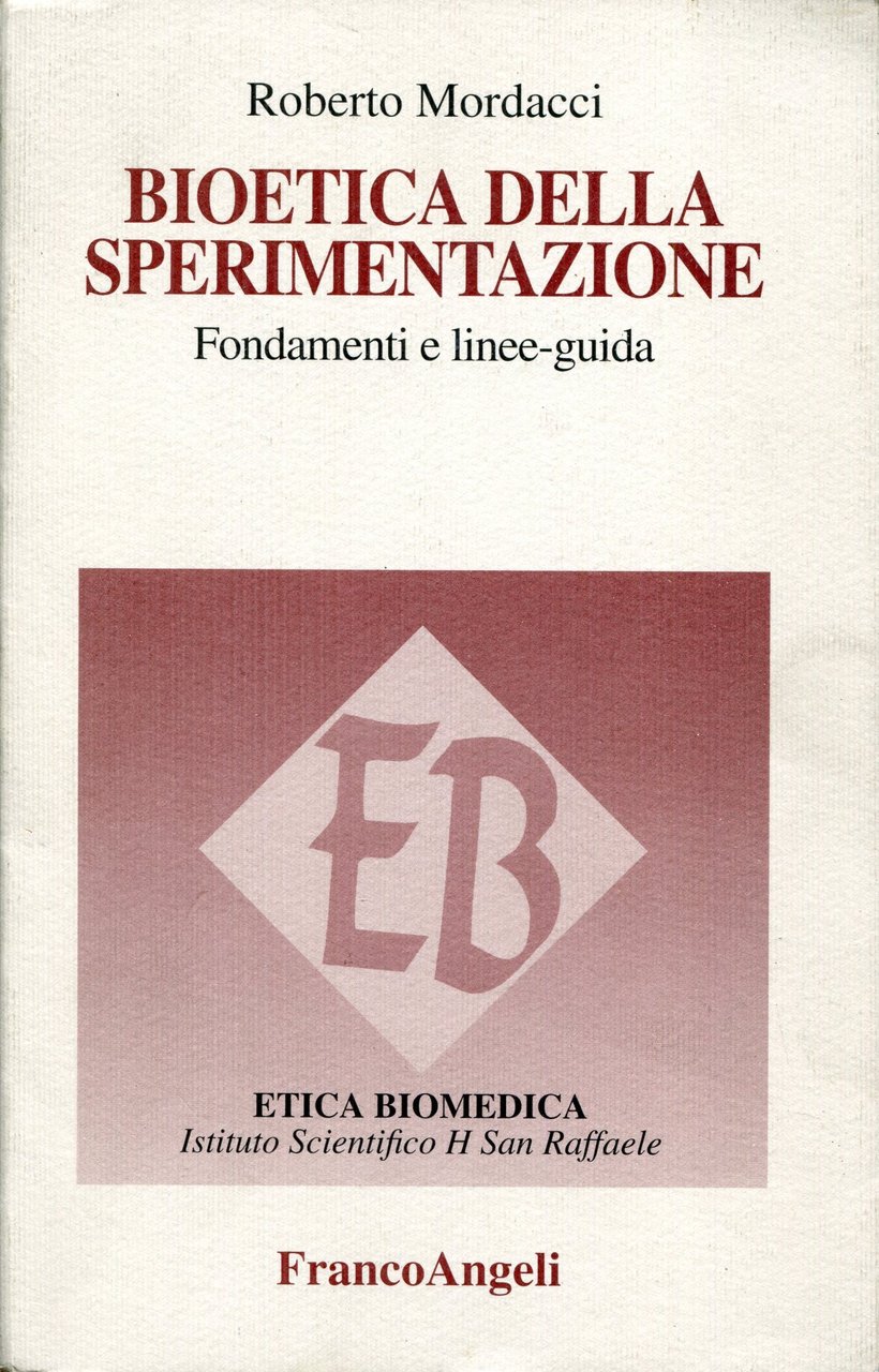 Bioetica della sperimentazione. Fondamenti e linee-guida | Immagine principale