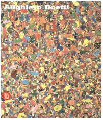 Boetti Alighiero. Ediz. illustrata