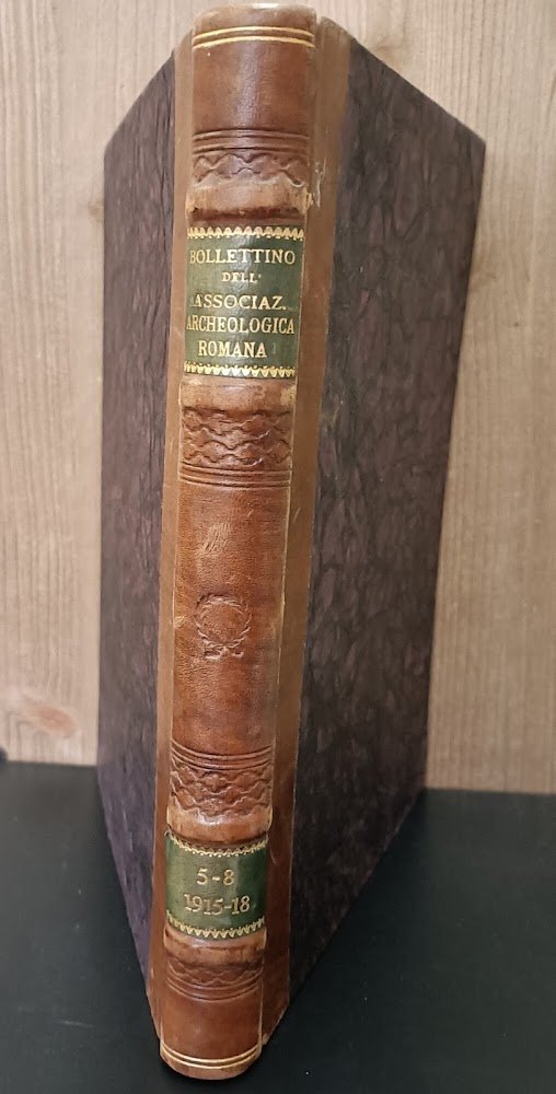 Bollettino dell'Associazione archeologica romana. Direttore Ettore Pais. Mensile. Anno IV, …