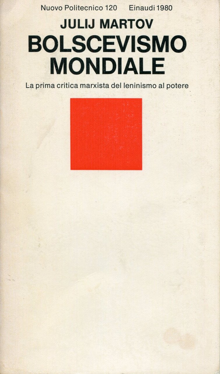 Bolscevismo mondiale : la prima critica marxista del leninismo al … | Immagine principale