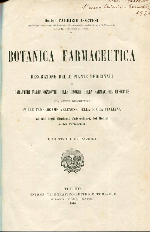 Botanica farmaceutica. Bescrizione delle piante medicinali e caratteri farmacognostici delle …