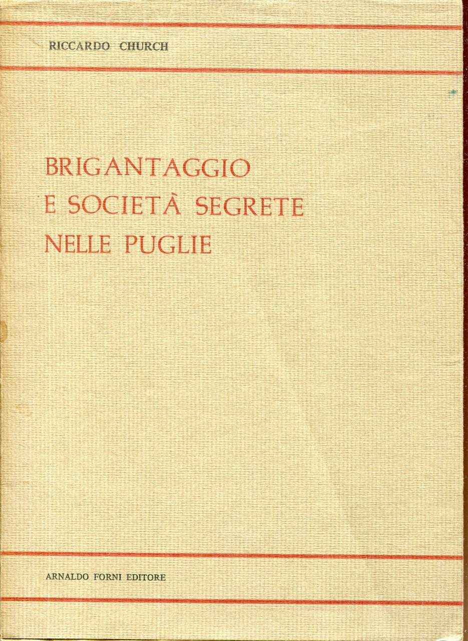 Brigantaggio e societa segrete nelle Puglie, Facsimile dell'ed.: Firenze, 1899. … | Immagine principale