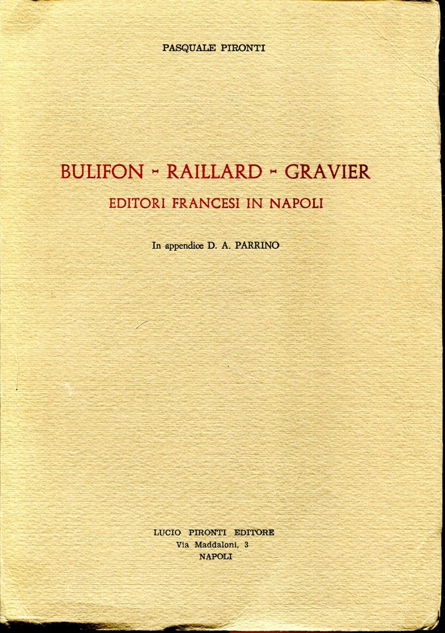 Bulifon, Raillard, Gravier: editori francesi in Napoli