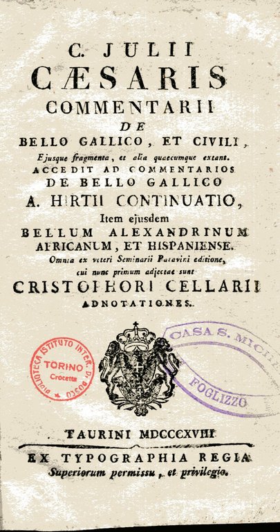 C. Julii Caesaris Commentarii de bello Gallico, et civili, ejusque …