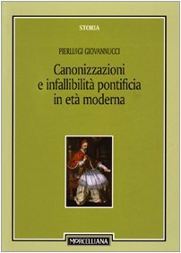 Canonizzazioni e infallibità pontificia in età moderna | Immagine principale