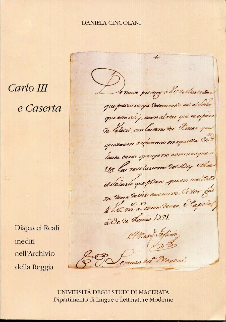 Carlo III e Caserta : dispacci reali inediti nell'Archivio della …