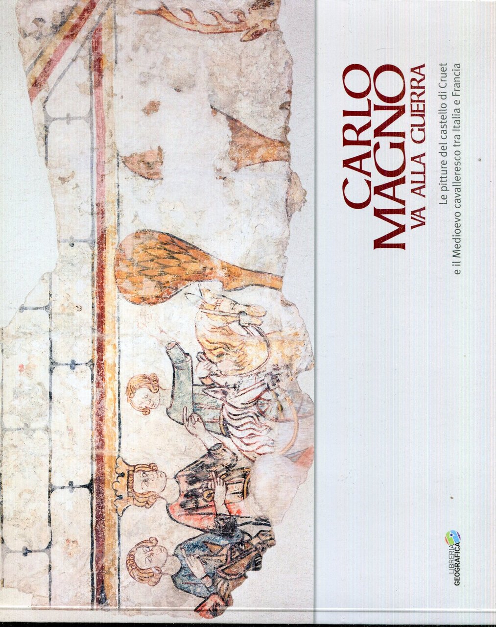 Carlo Magno va alla guerra : le pitture del castello … | Immagine principale