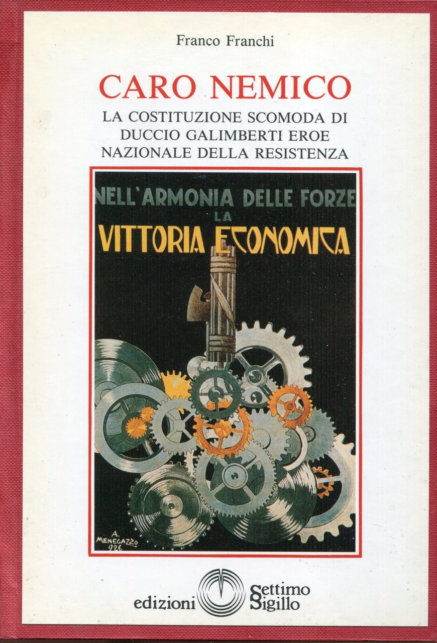 Caro nemico : la costituzione scomoda di Duccio Galimberti eroe … | Immagine principale
