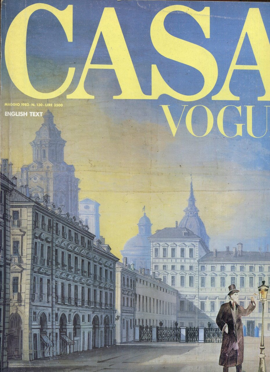 Casa Vogue anno 1982 n. 130. Torino ieri oggi domani