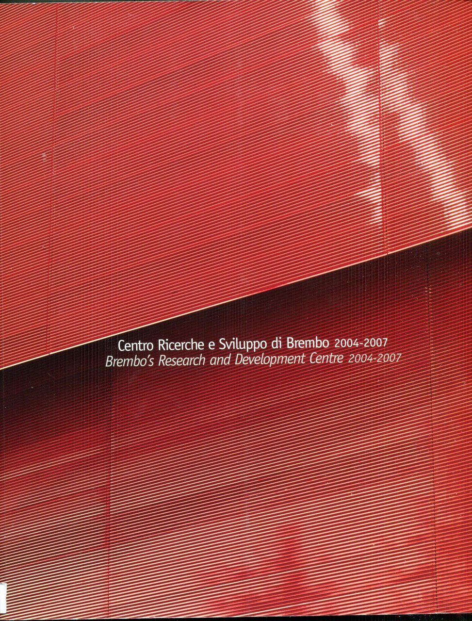 Centro ricerche e sviluppo di Brembo 2004-2007 | Immagine principale