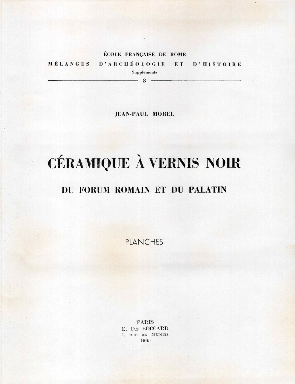 Céramique à vernis noir du Forum romain et du Palatin. …