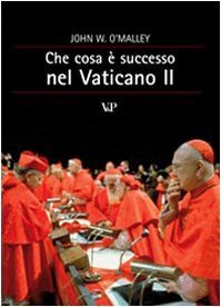 Che cosa è successo nel Vaticano II