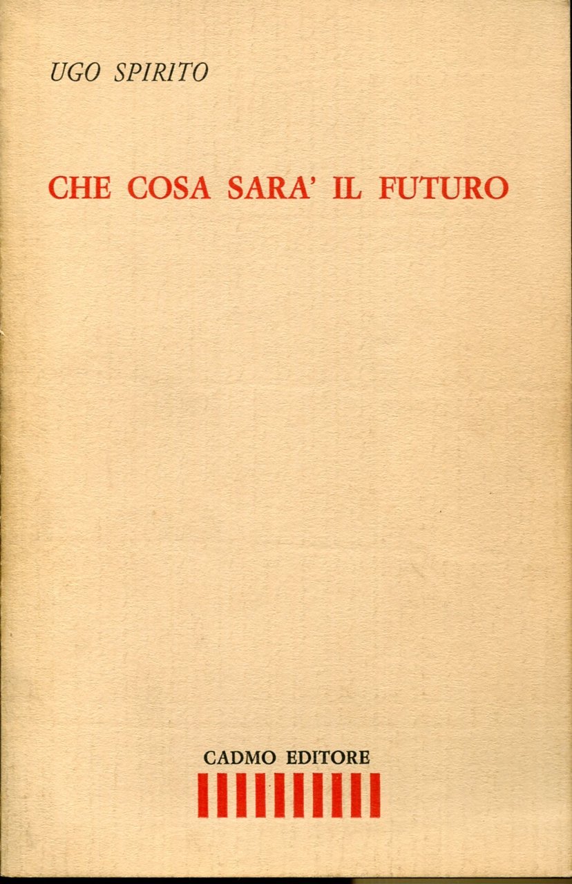 Che cosa sarà il futuro