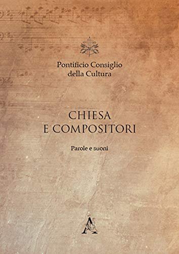 Chiesa e compositori. Parole e suoni. Roma, 13-15 settembre 2018