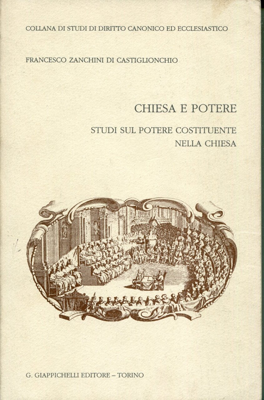 Chiesa e potere : studi sul potere costituente nella Chiesa