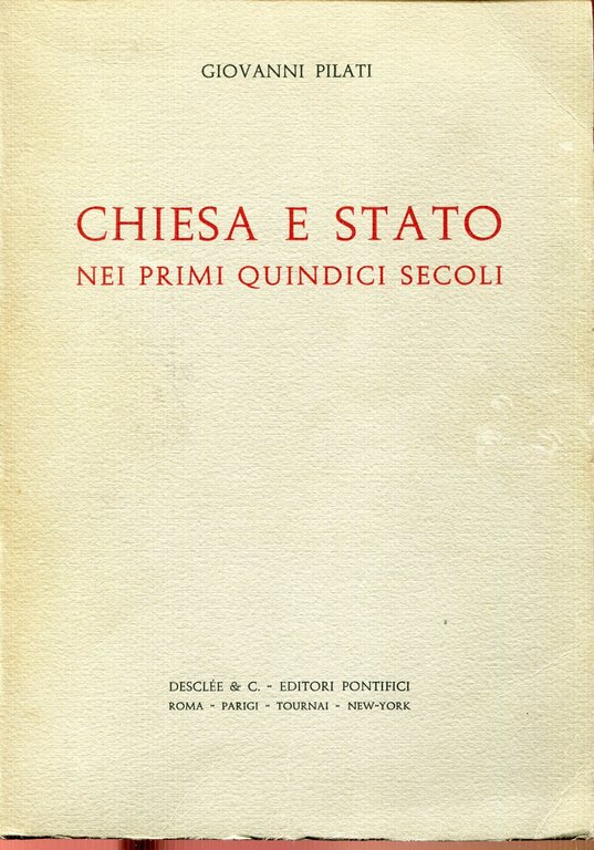 Chiesa e Stato nei primi quindici secoli : profilo dello … | Immagine Gallery 2