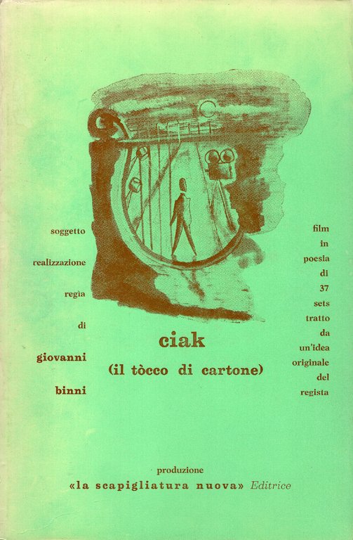 Ciak (il tocco di cartone). Film in poesia di 37 …