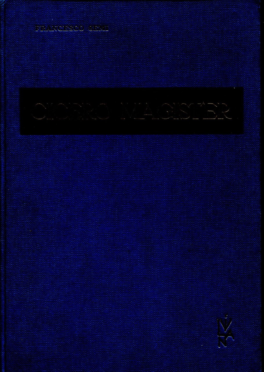 Cicero magister. Corso completo di latino per i ginnasi superior