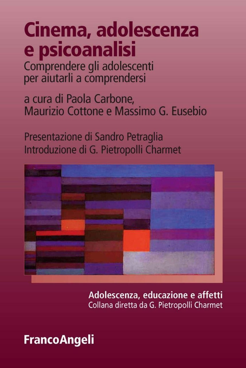 Cinema, adolescenza e psicoanalisi. Comprendere gli adolescenti per aiutarli a …