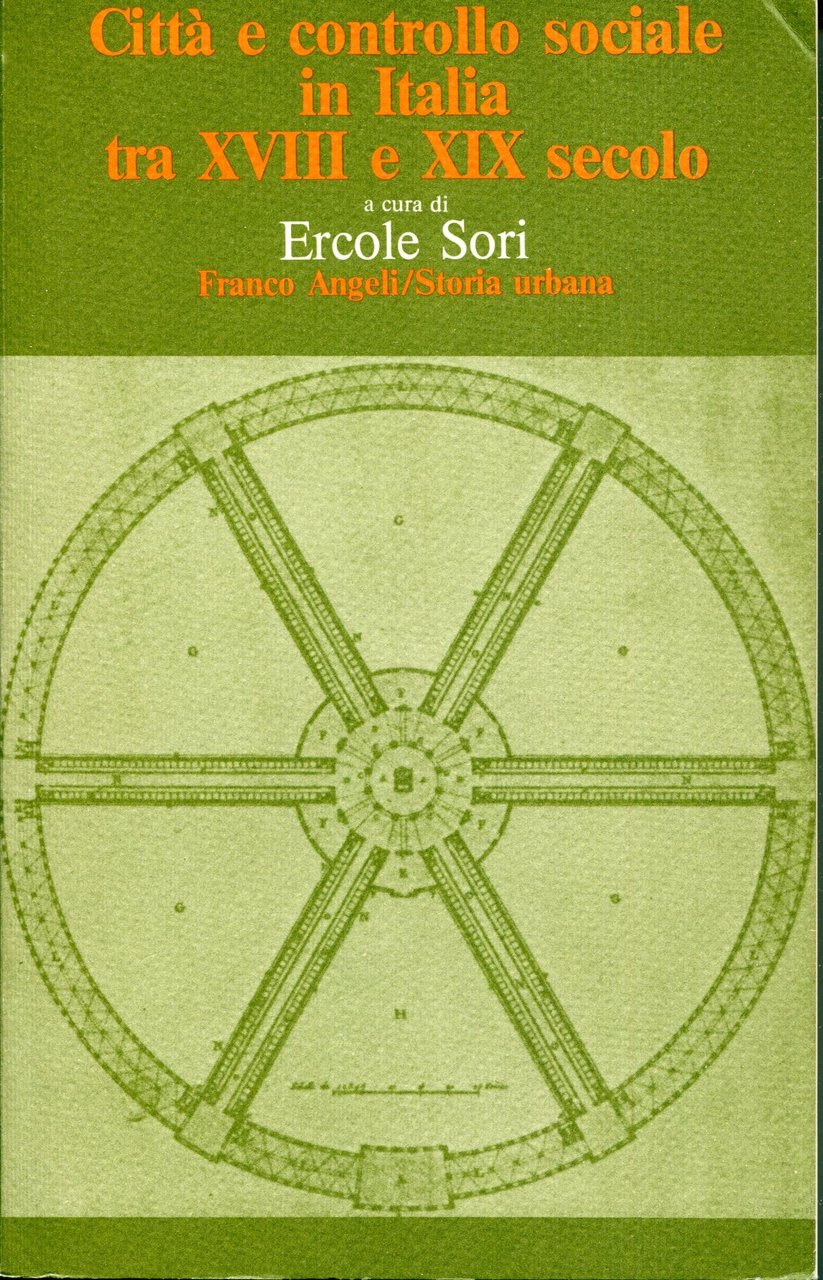 Città e controllo sociale in Italia tra 18. e 19. …