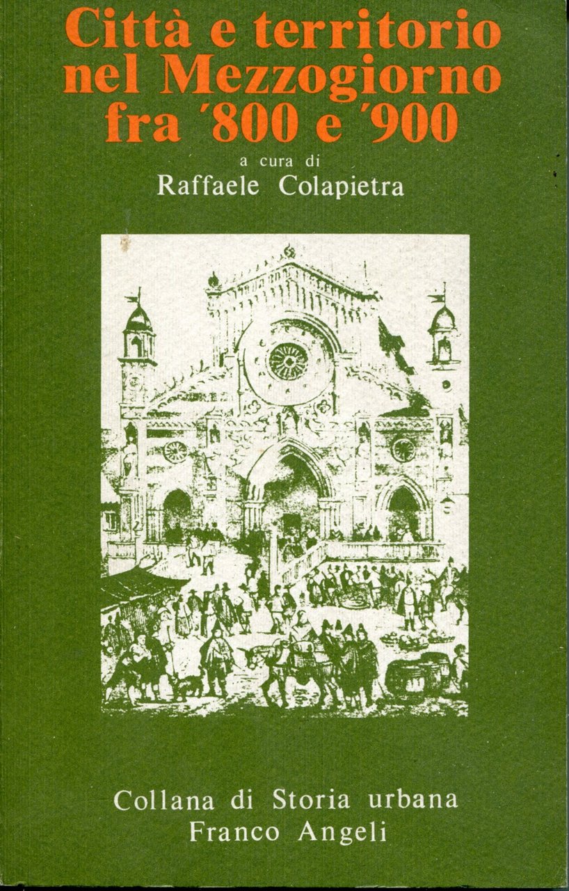 Città e territorio nel Mezzogiorno d'Italia fra Ottocento e Novecento