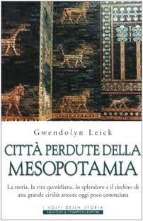 Città perdute della Mesopotamia. La storia, la vita quotidiana, lo … | Immagine principale