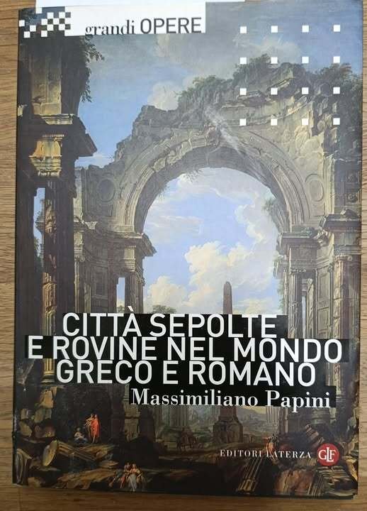 Città sepolte e rovine nel mondo greco e romano | Immagine Gallery 2