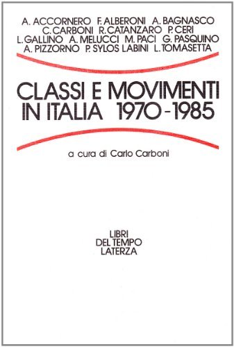 Classi e movimenti in Italia (1970-1985)