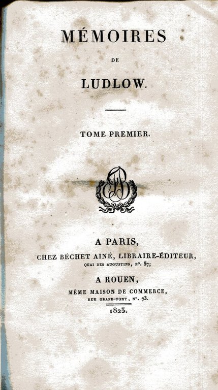 Collection des mémoires relatifs à la révolution d'Angleterre. Memoires de …