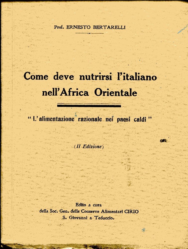 Come deve nutrirsi l'italiano nell'Africa orientale. L'alimentazione razionale nei paesi …