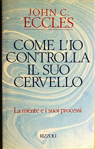 Come l'io controlla il suo cervello